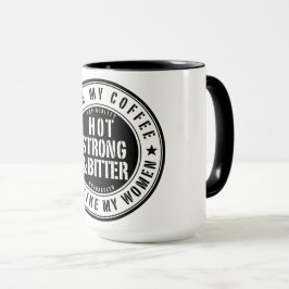 Heet Sterk & Bitter Vrouwen Koffie Mok