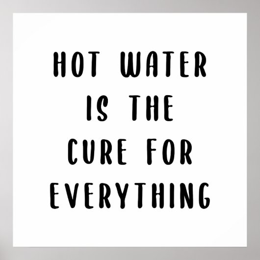Heet water is de remedie voor alles poster (Voorkant)