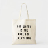 Heet water is de remedie voor alles tote bag (Voorkant)