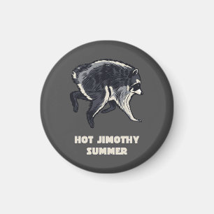 Heete Jimothy Zomer Grappige Wasbeer Meme Dier Magneet