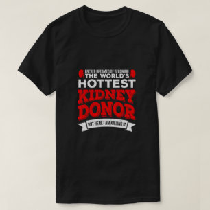Heetste orgaandonoroperatie t-shirt