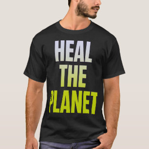 Hef het groene blauw van de planeet t-shirt