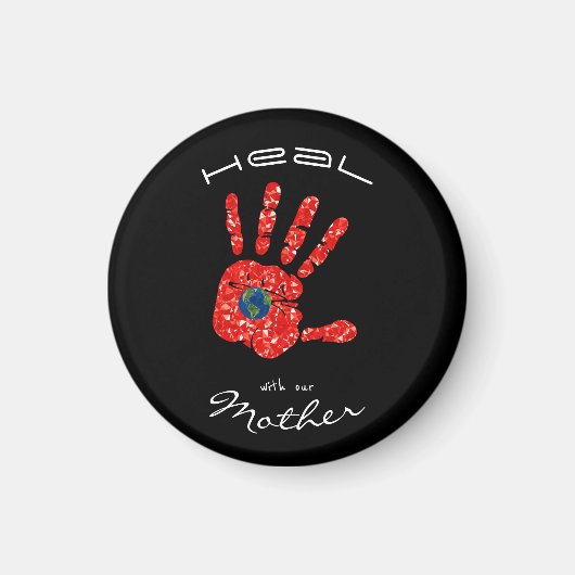 Hef met onze moeder aarde MMIW Black Magneet (Voorkant)