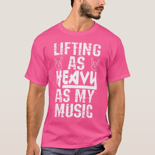 Heffen zo zwaar als mijn muziek Shirt heavy metal  (Voorkant)