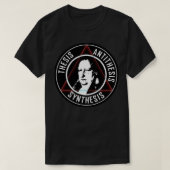 HEGEL THESIS ANTITHESIS SYNTHESIS DIALECTISCH T-SHIRT (Design voorkant)