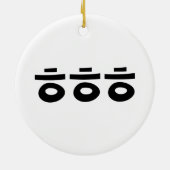 HEHEHE ㅎ ㅎ Korean Slang Keramisch Ornament (Achterkant)