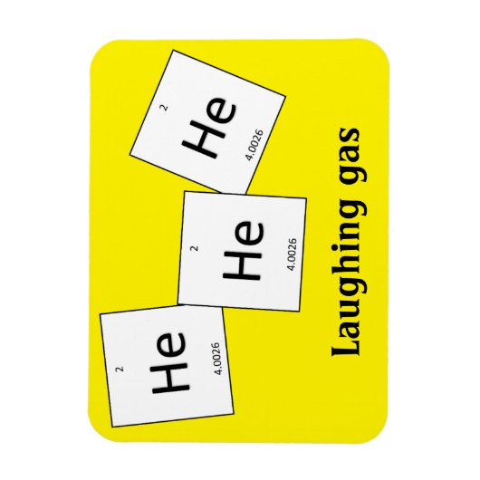 Hehehe Helium lachgas element Pun magneet (Verticaal)