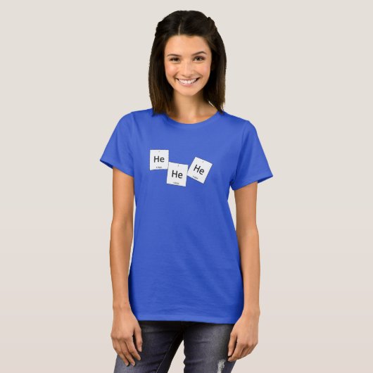Hehehe Helium Laughing Gas Element Pun Shirt (Voorkant volledig)