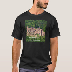 Heidelberg Castle in het Duits en Duits Gezegde T-shirt