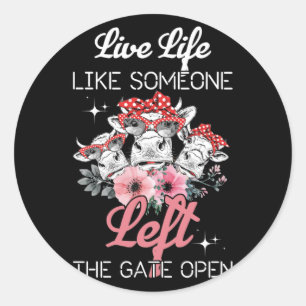Heifer Cow leeft net zoals iemand de poort heeft v Ronde Sticker
