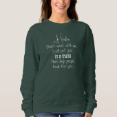 Heifer, niet knoeien met mannen Vrouwen Sweatshirt (Voorkant)