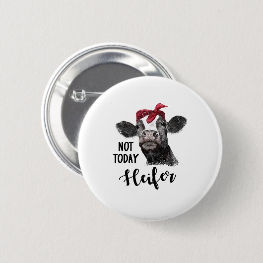 heifer niet vandaag ronde button 5,7 cm (Voorkant /achterkant)