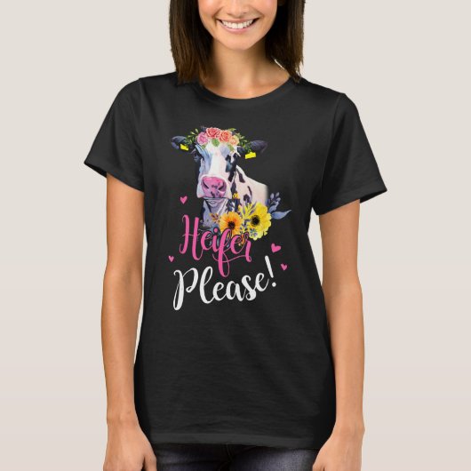 Heifer, Please Boer Gift Koe Liefhebbers Gift Vrou T-shirt (Voorkant)