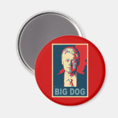 Heil de Grote Hond! Bill Clinton Producten Magneet (Voorkant / Achterkant)