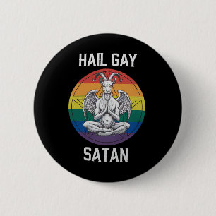Heil Homoseksuele Satan Grappige Gothische Gotisch Ronde Button 5,7 Cm