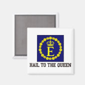 Heil naar de koningin magneet (Voorkant / Achterkant)