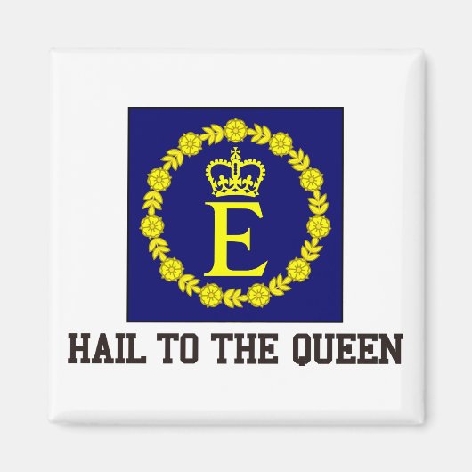 Heil naar de koningin magneet (Voorkant)