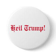 Heil Trump!