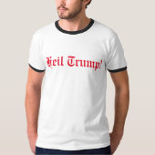 Heil Trump! T-shirt (Voorkant)