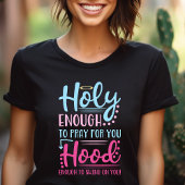Heilig en Straat Christelijk T-shirt