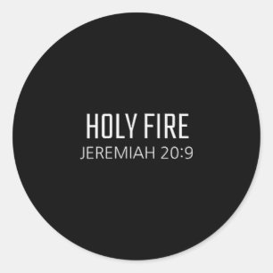 Heilig Vuur - Jeremia 20_9 Bijbel Religieus Vers Ronde Sticker