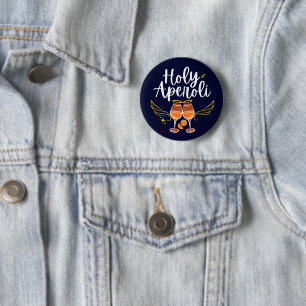 Heilige Aperoli Witte Trendy Aperol Spritz Uitspra Ronde Button 5,7 Cm