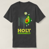 Heilige Blockamole Funny Volleyball Match Block Av T-shirt (Design voorkant)