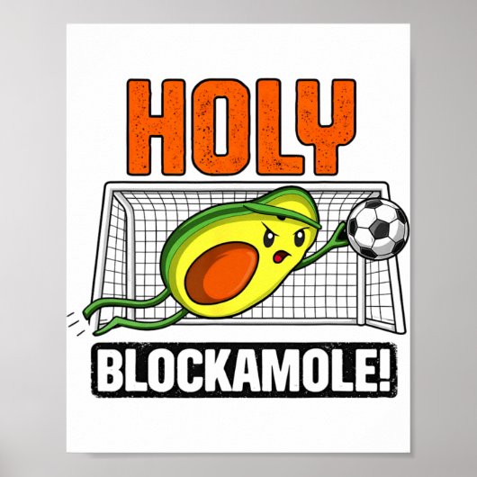 Heilige Blockamole Grappig Avocado Voetbal Doelman Poster (Voorkant)