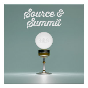 Heilige Eucharistie: Bron en Top Perfect Poster