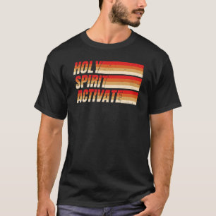 Heilige Geest Activeer Christen T-shirt