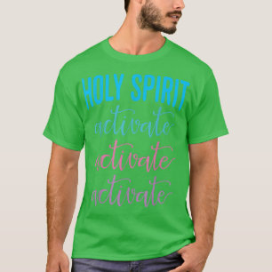 Heilige Geest activeert Christelijke religie Jezus T-shirt