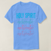 Heilige Geest activeert Christelijke religie Jezus T-shirt (Design voorkant)