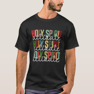 Heilige Geest activeert Mannen voor kerstmis T-shirt