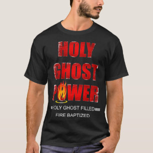 Heilige Ghost Power SpiritFled Pentecostal Apostol T-shirt