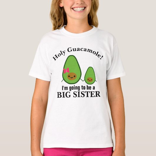 Heilige Guacamole Big Sister Shirt (Voorkant)