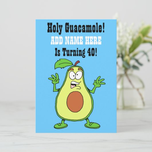 Heilige guacamole iemand wordt 40 avocado kaart (Staand voorkant)