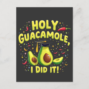 Heilige Guacamole Ik Heb Het Gedaald Afstuderen Ci Briefkaart