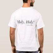 Heilige Heilige Heilige T-shirt (Achterkant)
