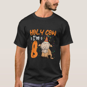 Heilige Koe Ik ben 8 Schotse Hoogland Koe 8e Verja T-shirt