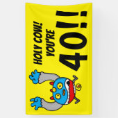 Heilige Koe Je Bent 40 Grappige 40e Verjaardag Spandoek (Verticaal)