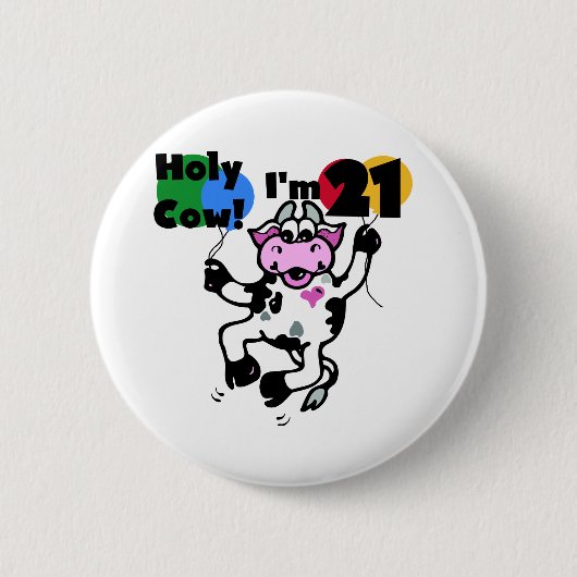 Heilige Kool Ik ben 21 T-shirts en cadeautjes Ronde Button 5,7 Cm (Voorkant)
