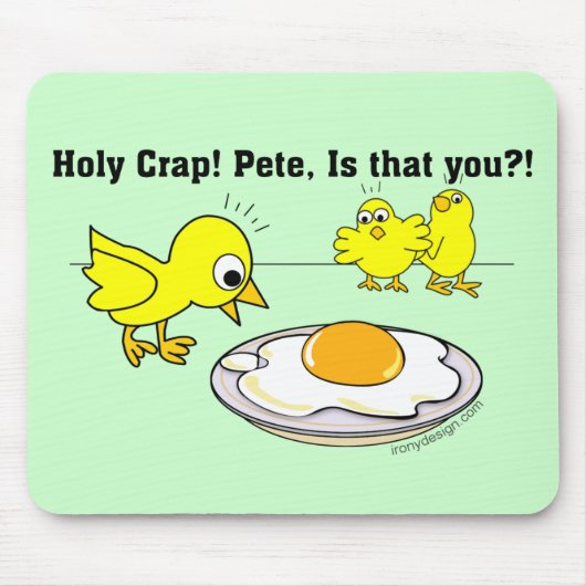 Heilige krap! Pete, ben jij dat? Muismat (Voorkant)