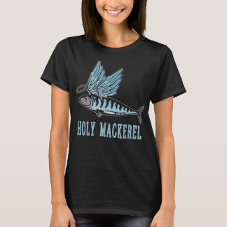 Heilige Makreel Funny Witty Winged Fish Sarcasm Me T-shirt