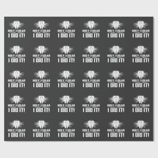 Heilige Molar... Ik deed het tandheelkundig Hygien Cadeaupapier (Vlak)