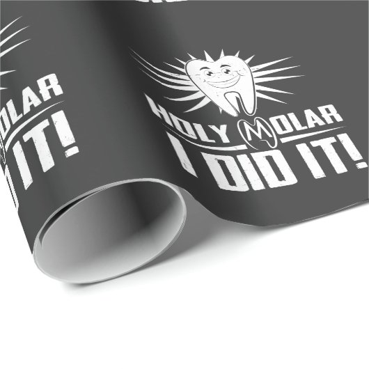 Heilige Molar... Ik deed het tandheelkundig Hygien Cadeaupapier (Rol Hoek)