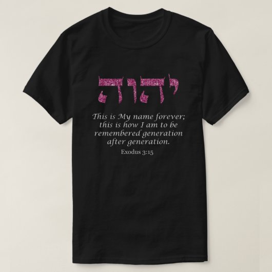 Heilige naam YHWH Gods naam ik ben Roze Glitter T-shirt (Design voorkant)