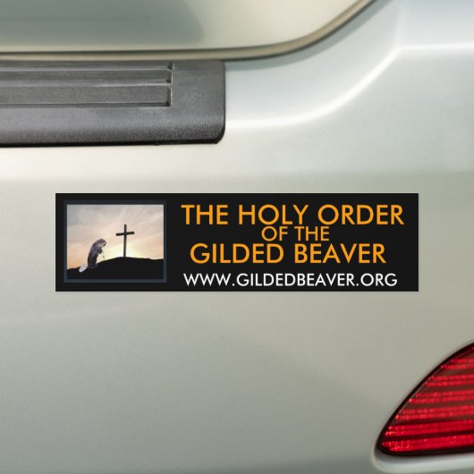 Heilige Orde van de Gilded Beaver Bumpersticker (Op auto)