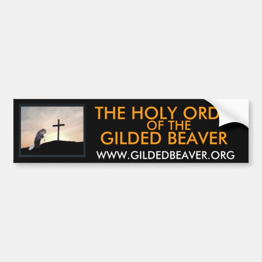 Heilige Orde van de Gilded Beaver Bumpersticker (Voorkant)