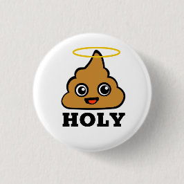 Heilige Poop Ronde Button 3,2 Cm