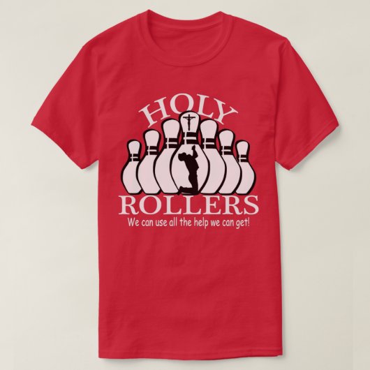 Heilige Rollers die met Bowling Team overeenkomen  T-shirt (Design voorkant)